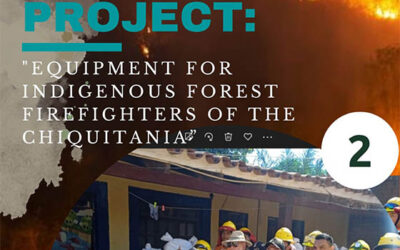 Equipamiento a Bomberos Indígenas Forestales de la Chiquitana